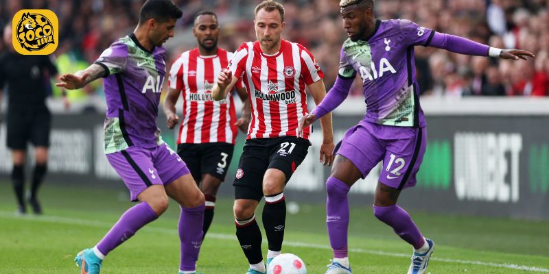 Đánh giá phong độ thăng hoa của Brentford vs Tottenham